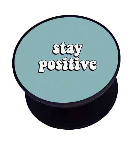 Stay Positive